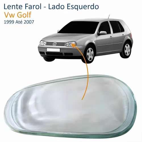 Lente Farol Vw Golf 1999 Até 2007 Vidro Lado Esquerdo Motorista