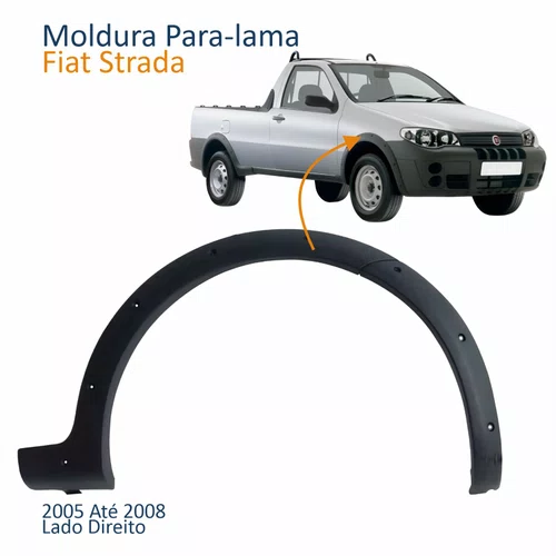 Moldura Para-lama Fiat Strada Sapão 2005 2006 2007 2008 Lado Direito Passageiro
