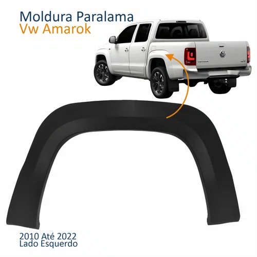 Moldura Paralama Traseira Vw Amarok 2010 Até 2022 Lado Esquerdo Motorista