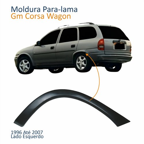 Moldura Para-lama Traseiro Gm Corsa Wagon 1996 Até 2007 Lado Esquerdo Motorista
