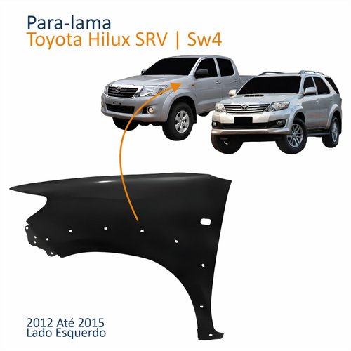 Para-lama Dianteiro Hilux Srv Sw4 2012 2013 2014 2015 Com Furo Pisca Moldura Lado Esquerdo Motorista