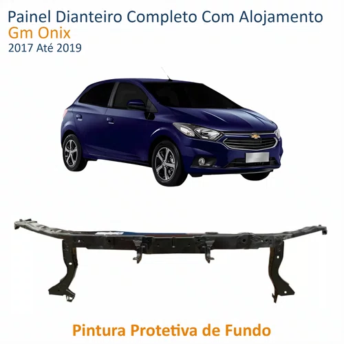 Painel Dianteiro Gm Onix 2017 Até 2019 Completo Com Alojamento