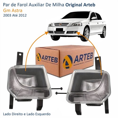 Par de Farol Auxiliar De Milha Gm Astra 2003 Até 2012 Original Arteb