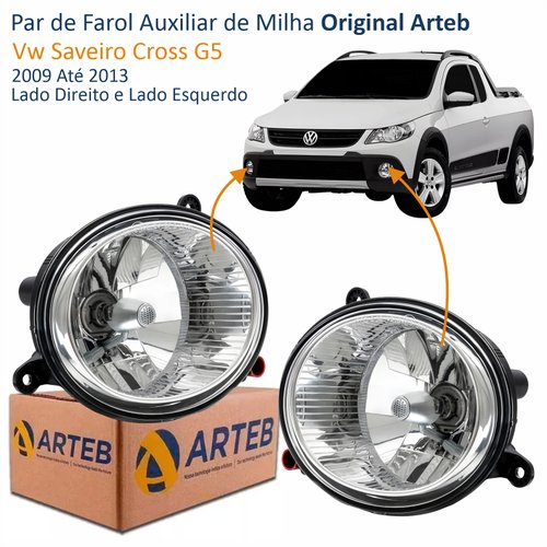 Par de Farol Auxiliar De Milha Vw Saveiro Cross G5 2009 Até 2013 Original Arteb