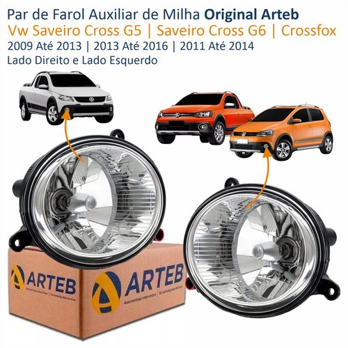 Par de Farol Auxiliar De Milha Vw Saveiro Cross G5 2009 Até 2013 Saveiro Cross G6 2013 Até 2016 Crossfox 2011 Até 2014 Original Arteb