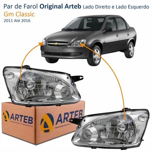 Par de Farol Gm Classic 2011 Até 2016 Original Arteb