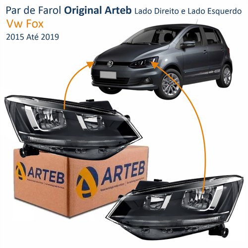 Par de Farol Vw Fox 2015 Até 2019 Original Arteb Friso Preto