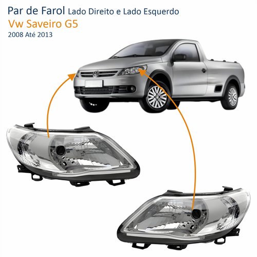 Par de Farol Vw Saveiro G5 2008 Até 2013 Máscara Cromada