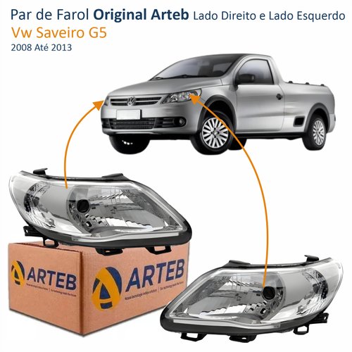 Par de Farol Vw Saveiro G5 2008 Até 2013 Original Arteb Máscara Cromada