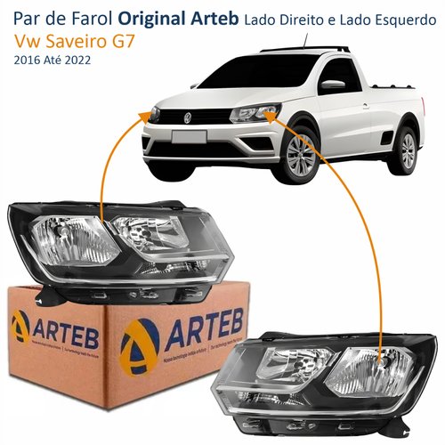 Par de Farol Vw Saveiro G7 2016 Até 2022 Original Arteb Foco Duplo