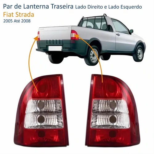 Par de Lanterna Traseira Fiat Strada 2005 Até 2008 Bicolor