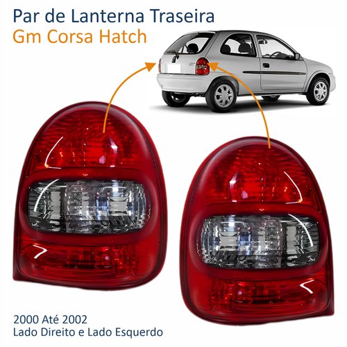 Par de Lanterna Traseira Gm Corsa Hatch 2000 Até 2002 Bicolor Fumê