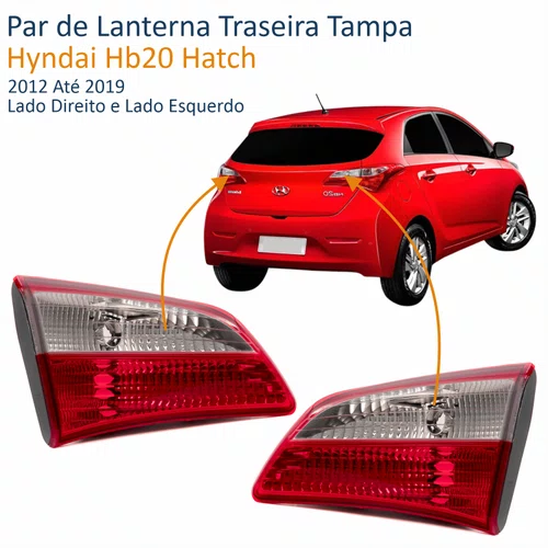Par de Lanterna Traseira Hyndai Hb20 Hatch 2012 Até 2019 Tampa Bicolor