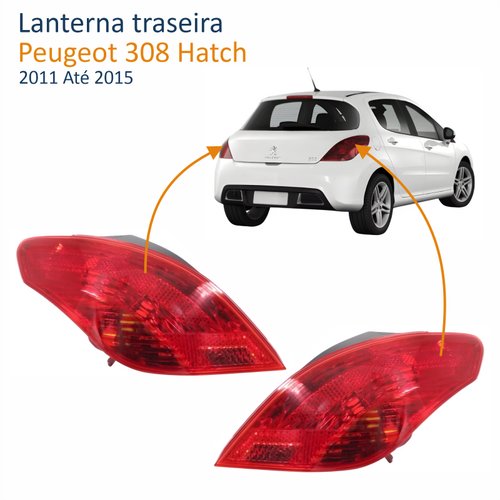 Par de Lanterna Traseira Peugeot 308 Hatch 2011 Até 2015