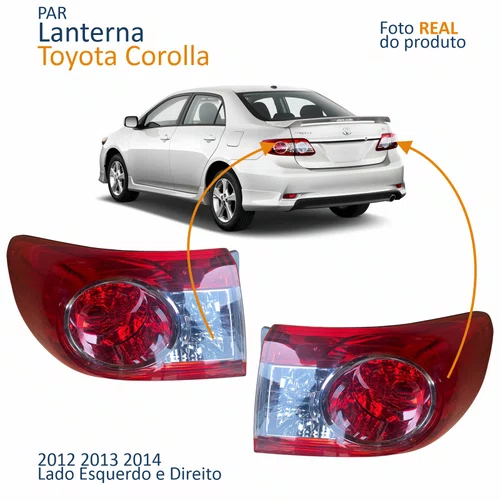 Par de Lanterna Traseira Toyota Corolla 2012 2013 2014 Sem Led Canto