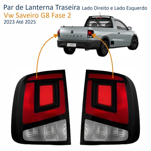 Par de Lanterna Vw Saveiro G8 Fase 2 2023 Até 2025