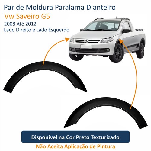 Par de Moldura Paralama Dianteiro Vw Saveiro G5 2008 Até 2012