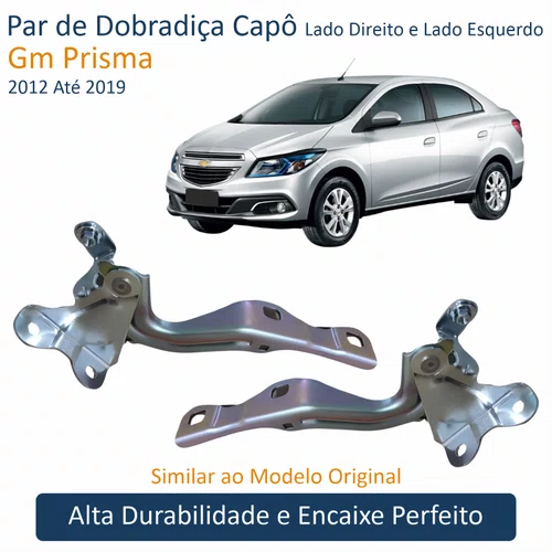Par Dobradiça Capô Gm Prisma 2012 Até 2019