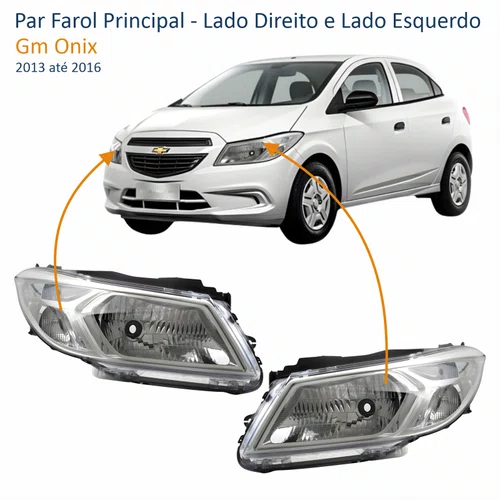 Par Farol Principal Gm Onix 2013 até 2016