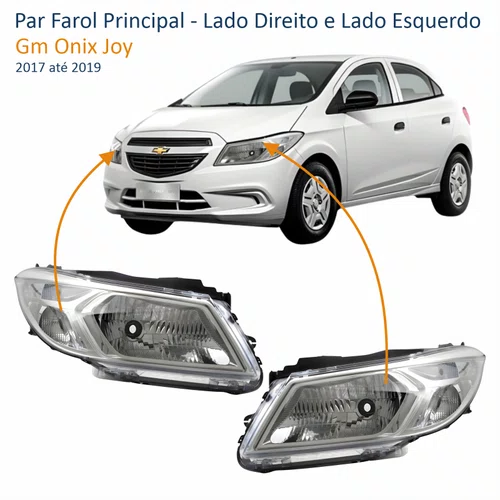 Par Farol Principal Gm Onix Joy 2017 até 2019
