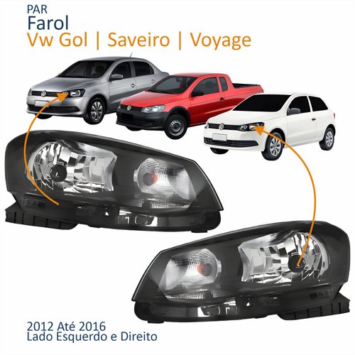 Par Farol Principal Vw Gol G6 2012 Até 2016 Saveiro Voyage G6 2013 Até 2016 Foco Simples