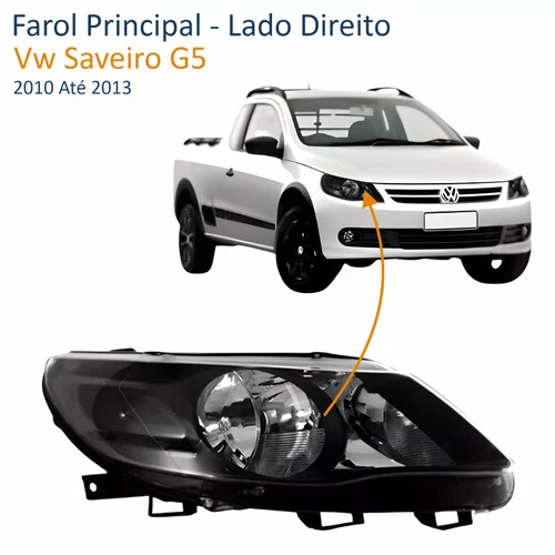 Farol Vw Saveiro G5 2010 Até 2013 Máscara Negra Lado Direito Passageiro