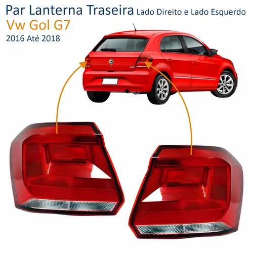 Par Lanterna Traseira Vw Gol G7 2016 Até 2018
