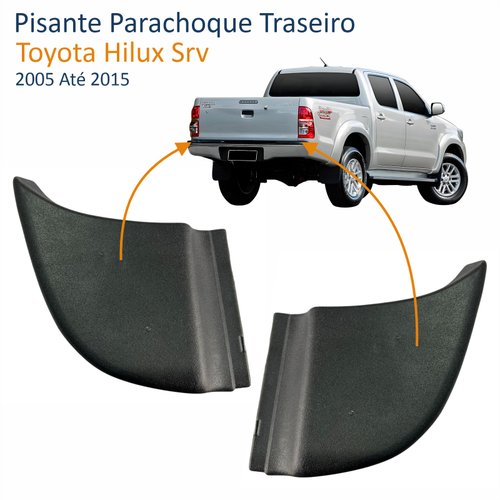 Par de Pisante Parachoque Traseiro Toyota Hilux Srv 2005 Até 2015