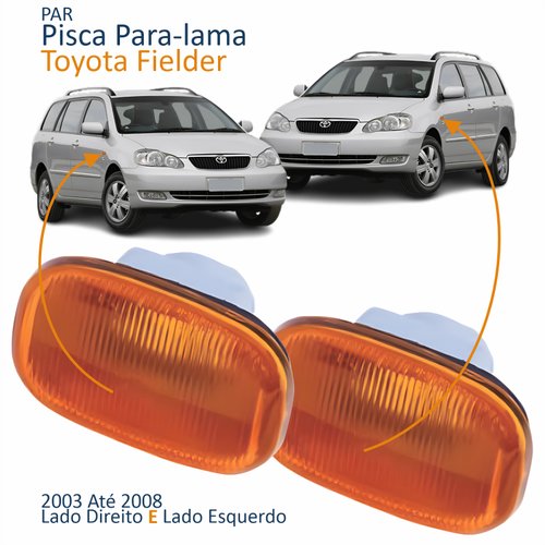 Par Pisca Para-lama Toyota Fielder 2003 Até 2008 Âmbar