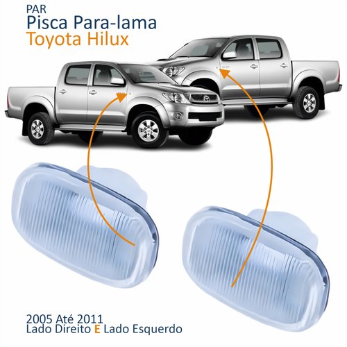 Par Pisca Para-lama Toyota Hilux 2005 Até 2011 Cristal