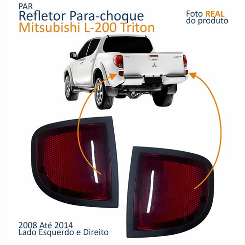Par Refletor Para-choque Traseiro Mitsubishi L-200 Triton 2008 Até 2014
