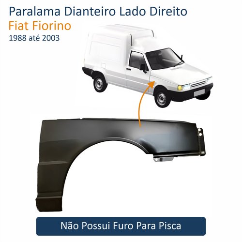 Paralama Fiat Fiorino 1988 até 2003 Sem furo Lado Direito Passageiro