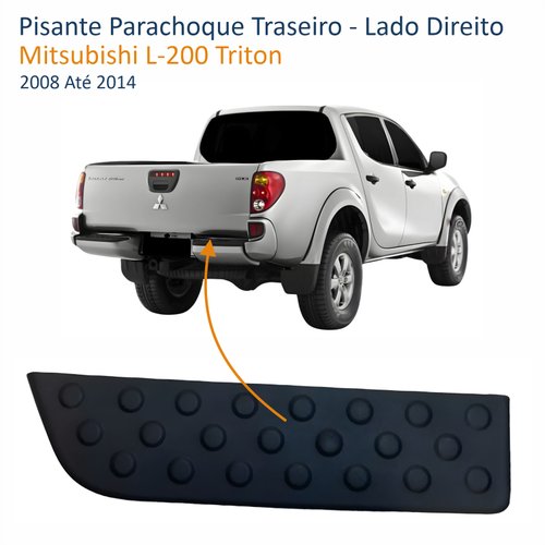 Pisante Parachoque Traseiro Mitsubishi L-200 Triton 2008 Até 2014 Lado Direito Passageiro