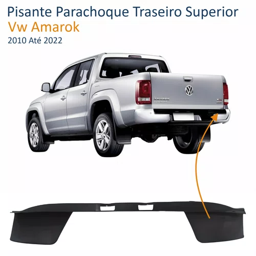 Pisante Parachoque Traseiro Superior Vw Amarok 2010 Até 2022