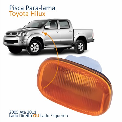 Pisca Para-lama Toyota Hilux 2005 Até 2011 Âmbar Lado Único