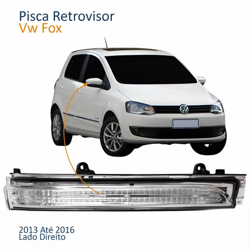 Pisca Retrovisor Vw Fox 2013 2014 2015 2016 Lado Direito Passageiro