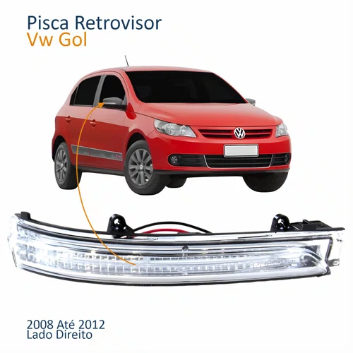 Pisca Retrovisor Vw Gol G5 2008 Até 2012 Lado Direito Passageiro