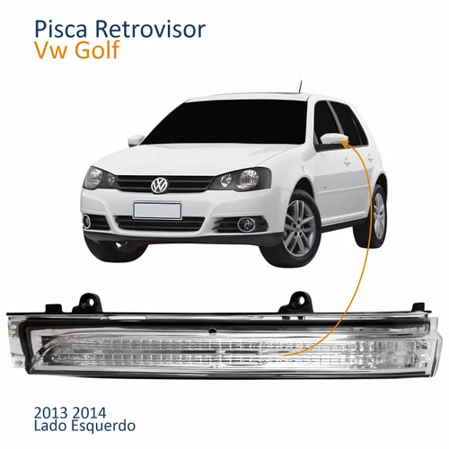 Pisca Retrovisor Vw Golf 2013 2014 Lado Esquerdo Motorista