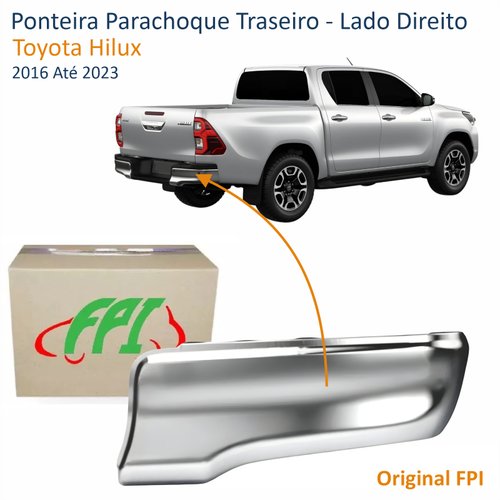 Ponteira Parachoque Traseiro Toyota Hilux 2016 Até 2023 Cromado Original FPI Lado Direito Passageiro
