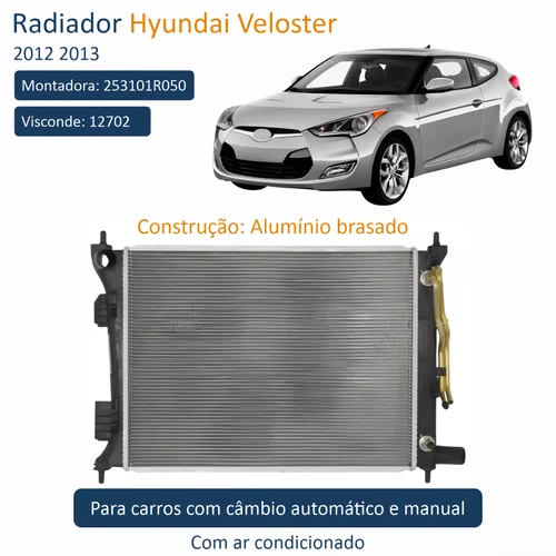 Radiador Hyundai Veloster 2012 2013 Com Ar Condicionado Automático e Mecânico