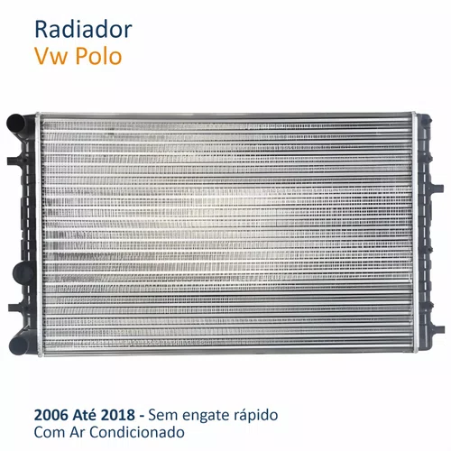 Radiador Vw Polo 2006 Até 2018 Com Ar Condicionado Mecânico