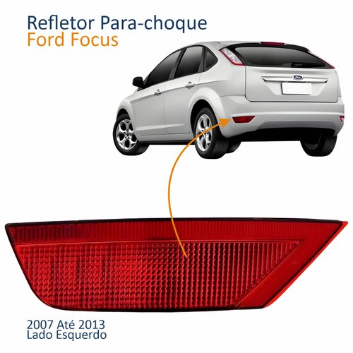 Refletor Parachoque Traseiro Ford Focus 2007 Até 2013 Antineblina Lado Esquerdo Motorista