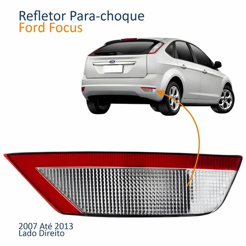 Refletor Parachoque Traseiro Ford Focus 2007 Até 2013 Com Luz de Ré Lado Direito Passageiro