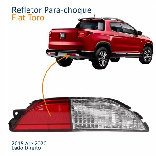 Refletor Traseiro Parachoque Fiat Toro 2015 Até 2020 Lado Direito Passageiro