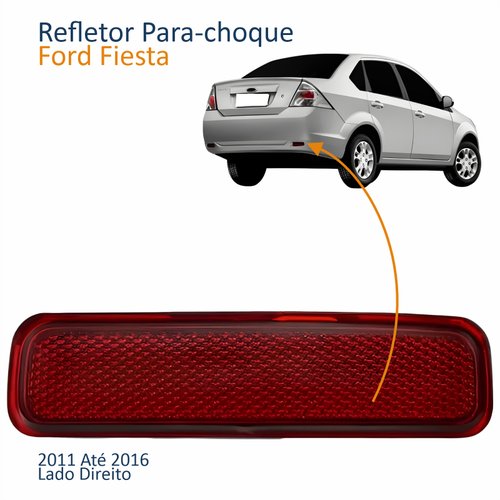 Refletor Traseiro Parachoque Ford Fiesta Sedan 2011 Até 2016 Lado Direito Passageiro