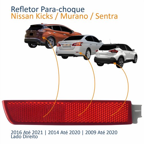 Refletor Parachoque Traseiro Nissan Kicks 2016 Até 2021 Murano 2014 Até 2020 Sentra 2009 Até 2020 Lado Direito Passageiro