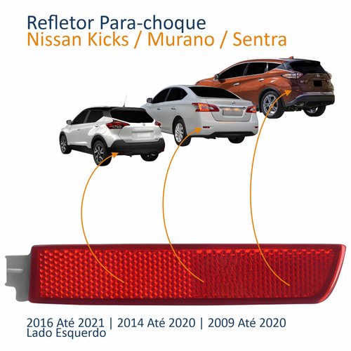 Refletor Parachoque Traseiro Nissan Kicks 2016 Até 2021 Murano 2014 Até 2020 Sentra 2009 Até 2020 Lado Esquerdo Motorista