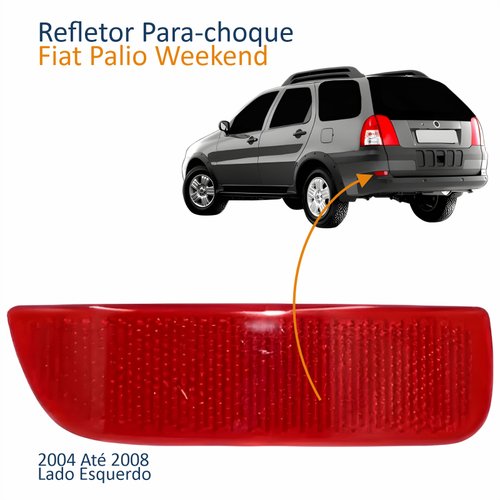 Refletor Traseiro Parachoque Fiat Palio Weekend 2004 Até 2008 Lado Esquerdo Motorista