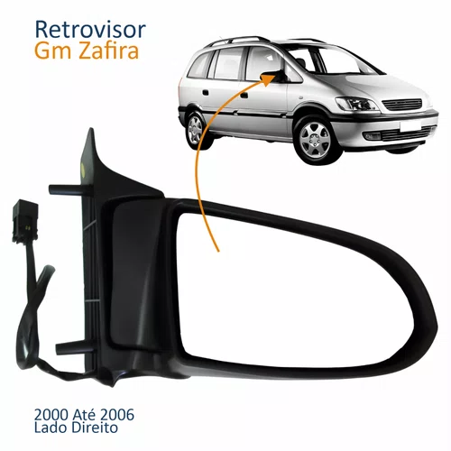 Retrovisor Gm Zafira 2000 Até 2006 Elétrico Capa Lisa Lado Direito Passageiro