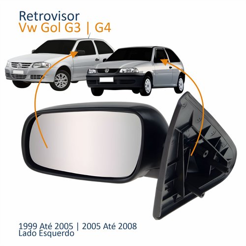 Retrovisor Vw Gol G3 1999 Até 2005 G4 2005 Até 2008 2 Portas Sem Controle Lado Esquerdo Motorista